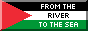from the river to the sea, palestine will be free